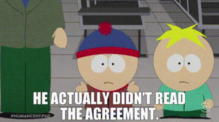 South Park screenshot subtitled: he didn't actually read the agreement.